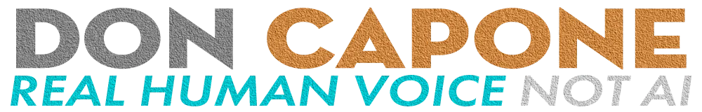 Don Capone Real Human Voice Over - Not AI Voice